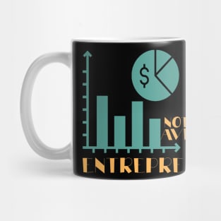 Not Your Average Entrepreneur Mug